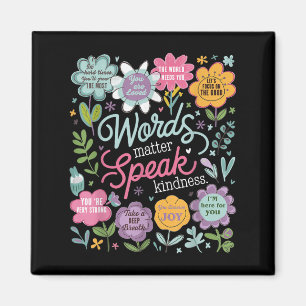 Words Speak Kindness Insrational Floral Sitive Magnet