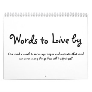 Words to Live by:   One Word a Month Calendar