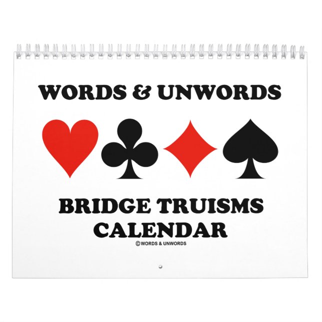 Words & Unwords Bridge Truisms Calendar (Cover)