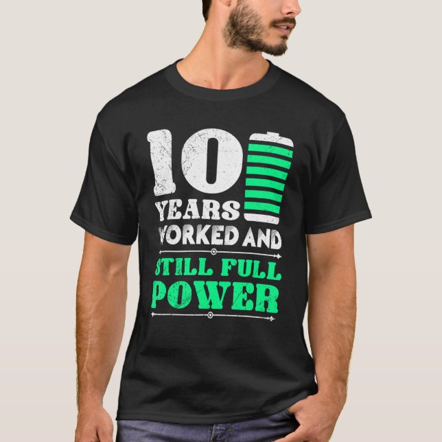 Work Anniversary 10 Years Company Anniversary 1 T-Shirt (Front)