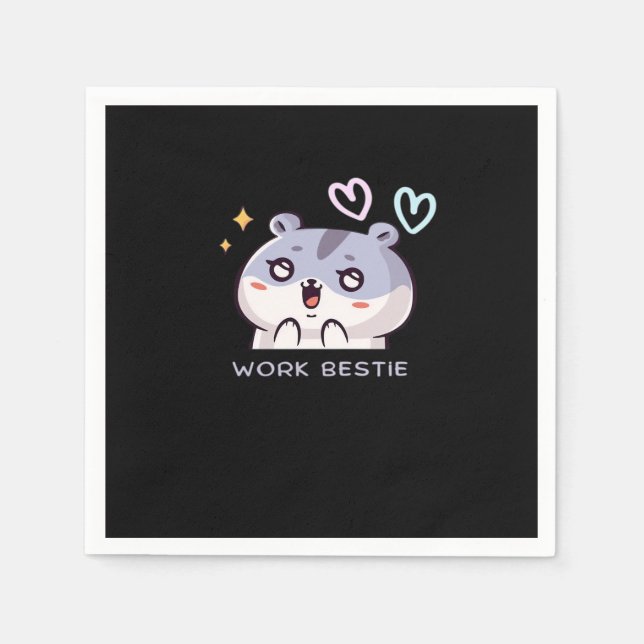 Work Bestie Classic - Chill Quote Napkin (Front)