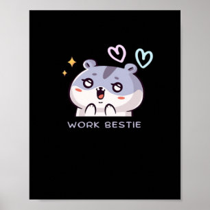 Work Bestie Classic - Chill Quote Poster