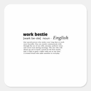 Work Bestie Classic Chill Square Sticker