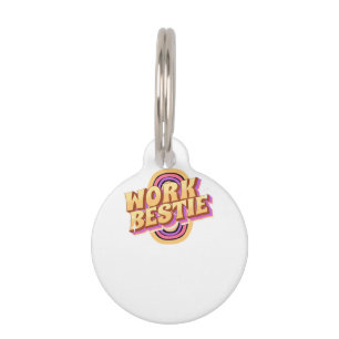 Work Bestie Classic Pet Tag
