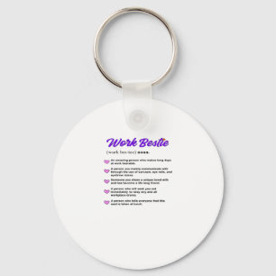 Work Bestie Definition Classic Viral Key Ring