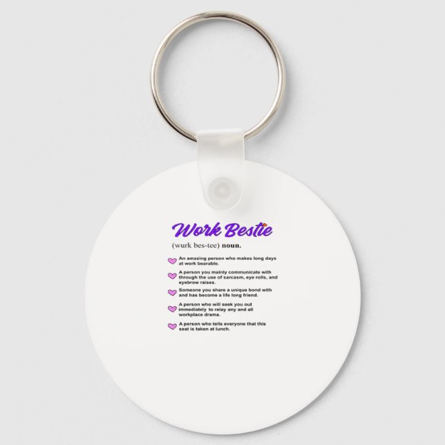 Work Bestie Definition Classic Viral Key Ring (Front)