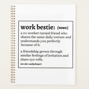Work Bestie definition Planner