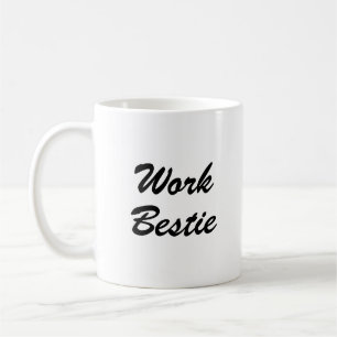 Work Bestie Fun Coworker Typography Coffee Mug
