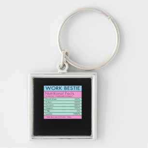 Work Bestie Nutritional Facts Key Ring
