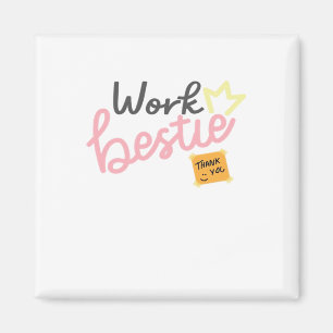 Work Bestie - Pink Classic Magnet