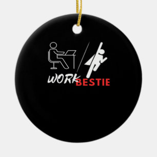 Work Bestie World's Best Work Bestie Funny Workpl Ceramic Ornament