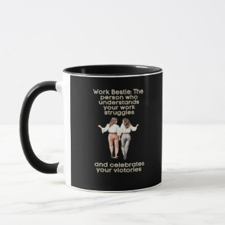 Work Besties Classic Funny Meme Mug