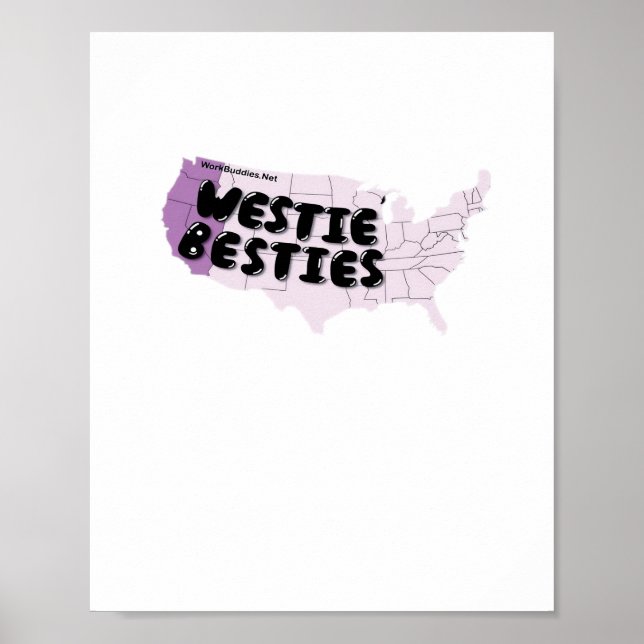Work Buddies Westie Bestie Poster (Front)