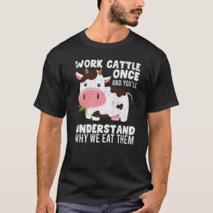 Work Cattle Once Cute Cows Animal Graphic T-Shirt