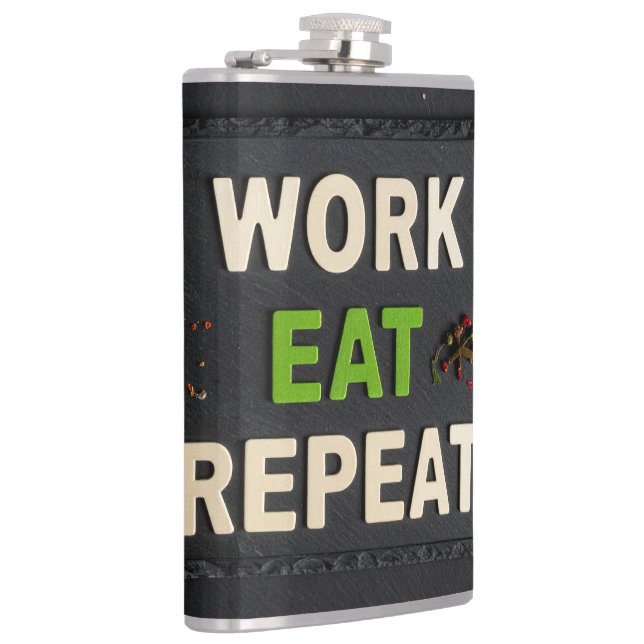 Work eat repeat hip flask (Right)