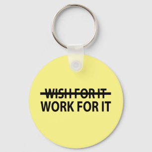 Work For It Key Ring