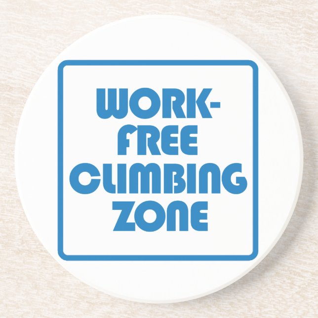 Work Free Climbing Zone Coaster (Front)