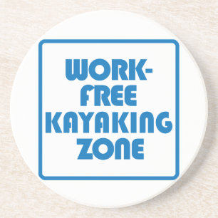Work Free Kayaking Zone Coaster