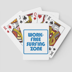 Work Free Surfing Zone Playing Cards