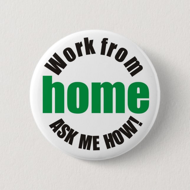 Work from home ask me how Button Badge (Front)