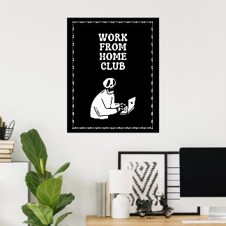 Work From Home Club Black Skeleton 24"X30" Poster