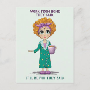 Work From Home Funny Postcard