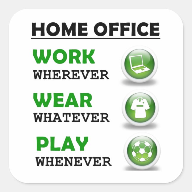 Work From Home Office Funny Square Sticker (Front)