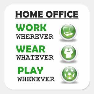 Work From Home Office Funny Square Sticker