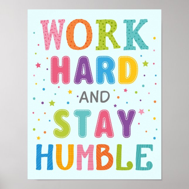 Work Hard and Stay Humble Classroom Motivational Poster (Front)