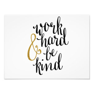 Work Hard & Be Kind Poster