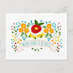 Work Hard, Be Nice Postcard