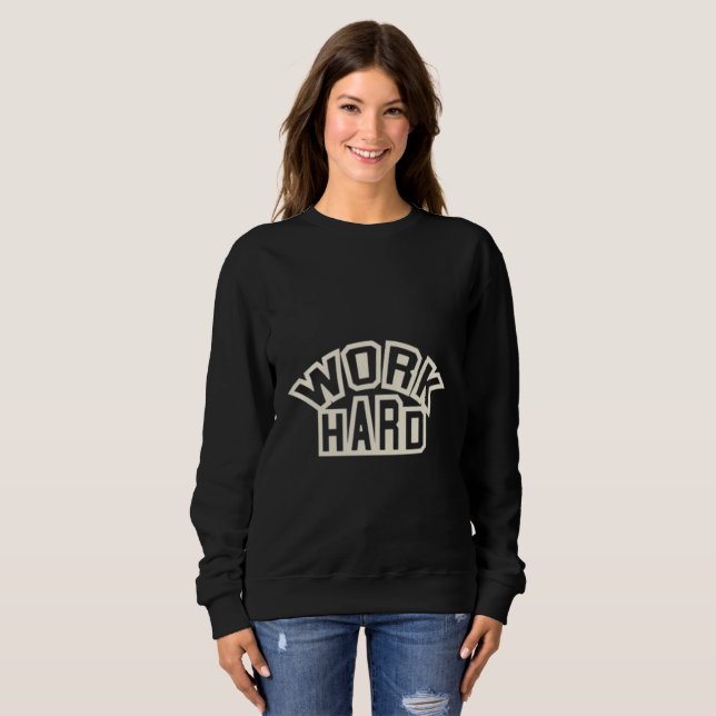 WORK HARD Bold Collegiate - Minimalist Women's Sweatshirt (Front Full)