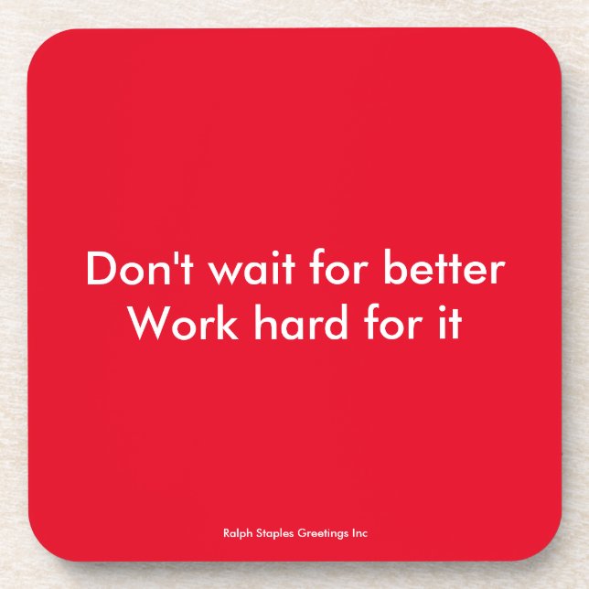 Work Hard Coaster (Front)