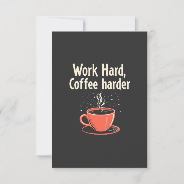 Work Hard Coffee Harder Funny Caffeine Lover  RSVP Card (Front)