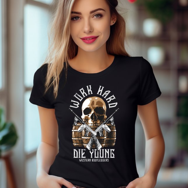 Work Hard Die Young T-Shirt (Creator Uploaded)