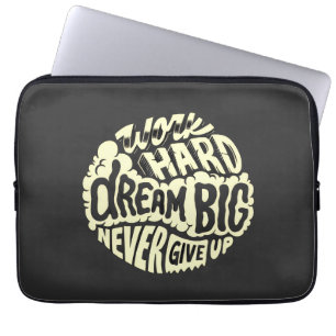 Work hard dream big laptop sleeve