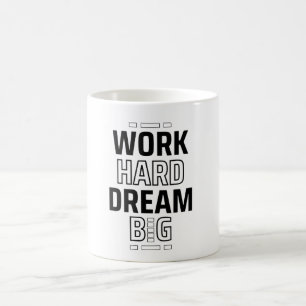 Work Hard Dream Big Motivational Trucker Hat Ins Coffee Mug
