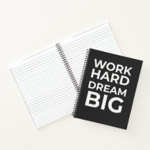 Work Hard Dream Big Spiral