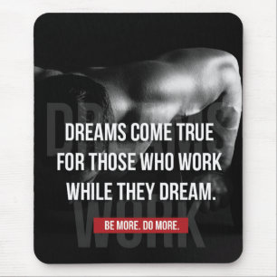 Work Hard - Dreams Come True - Gym Motivational Mouse Pad