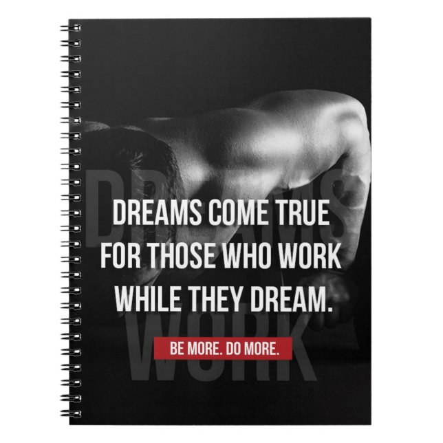 Work Hard - Dreams Come True - Gym Motivational Notebook (Front)