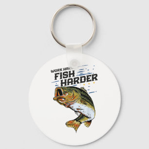 Work Hard Fish Harder Funny B Fishing Angler Fishe Key Ring