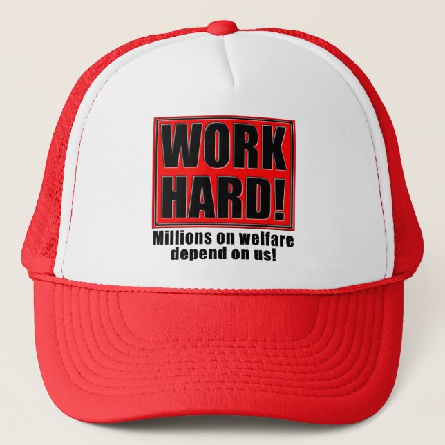 Work Hard For Welfare Funny Ball Cap Hat Sayings (Front)