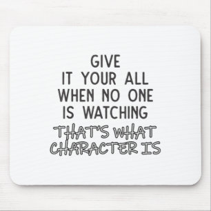 Work Hard In Silence Inspirational Character Quote Mouse Pad