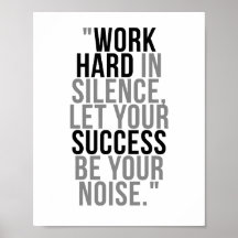 Work Hard In Silence Let Your Success