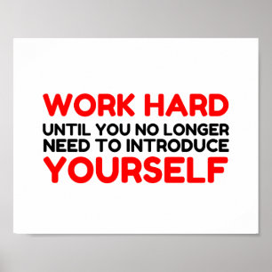 WORK HARD INTRODUCE YOURSELF POSTER