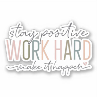 work hard make it happen femanine boss office 