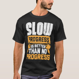 Work Hard Motivational Dedicated Gym Progress Exer T-Shirt