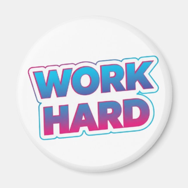 Work Hard Motivational Typography Quote Magnet (Front)