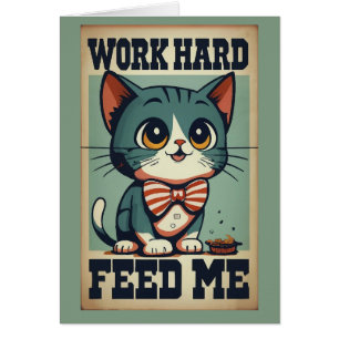 Work Hard Old Vintage Cat