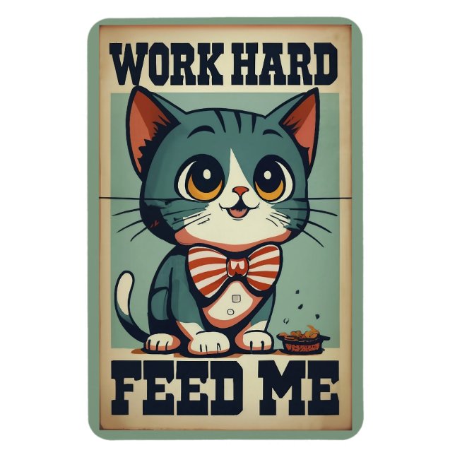 Work Hard Old Vintage Cat Magnet (Vertical)